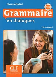 Grammaire en dialogues A1-A2 - Click to enlarge picture.