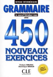 Grammaire 450 Nouveaux Exercices (Le Nouvel Entrainez-Vous) Niveau intermédiaire - Click to enlarge picture.