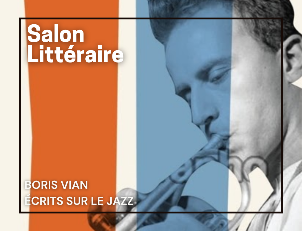 Salon littéraire: Écrits sur le Jazz de Boris Vian